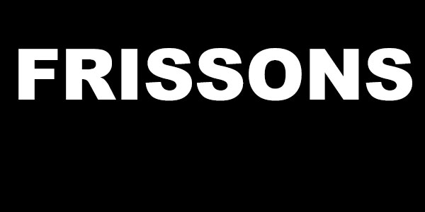 frissons